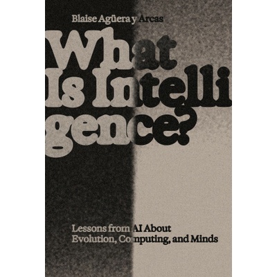 What Is Intelligence?