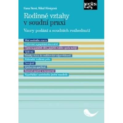 Rodinné vztahy v soudní praxi - Hana Nová, Nikol Hönigová