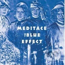 BLUE EFFECT - MEDITACE CD