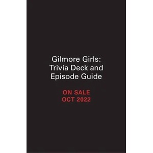 Gilmore Girls: Trivia Deck and Episode Guide | Michelle Morgan (ISBN: 9780762481248)