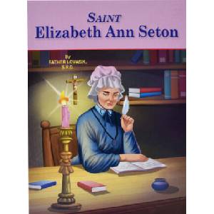 Saint Elizabeth Ann Seton | Lawrence G. Lovasik (ISBN: 9780899422978)