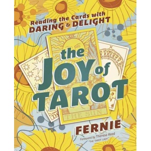 The Joy of Tarot (ISBN: 9780738782959)