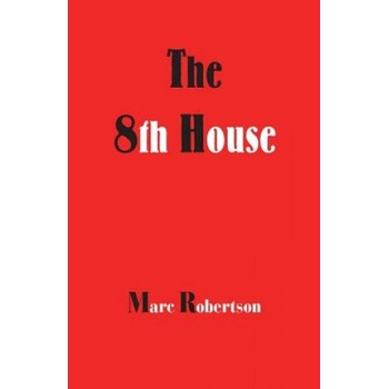 American Federation of Astrologers Eighth House | MARC ROBERTSON