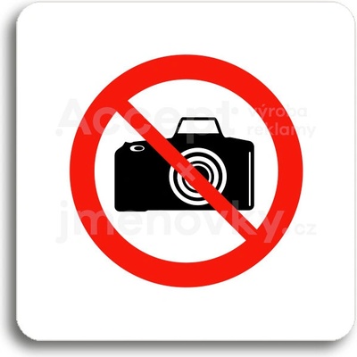ACCEPT Piktogram zákaz fotografování - bílá tabulka - barevný tisk bez rámečku