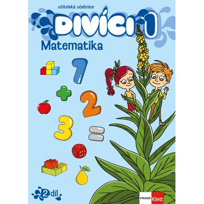 Divíci 1 - Matematika - Učitelská učebnice 3. díl