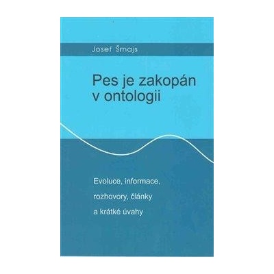 Pes je zakopán v ontologii