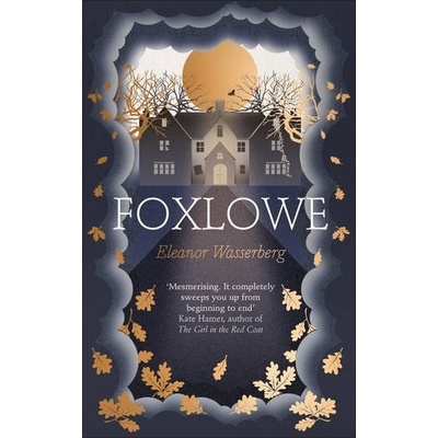 Foxlowe - Wasserberg Eleanor