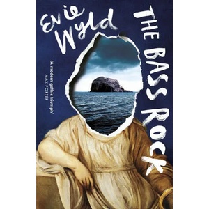 Bass Rock | Evie Wyld (ISBN: 9781784705497)