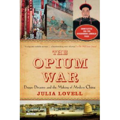 The Opium War | Julia Lovell