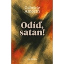Odíď, satan! - Amorth Gabriele