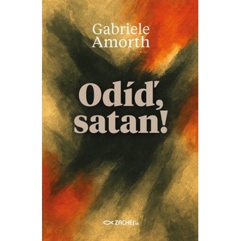 Odíď, satan! - Amorth Gabriele