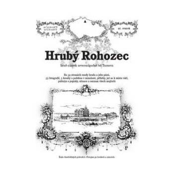 Hrubý Rohozec - Rostislav Vojkovský