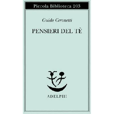 Pensieri del tè | Guido Ceronetti
