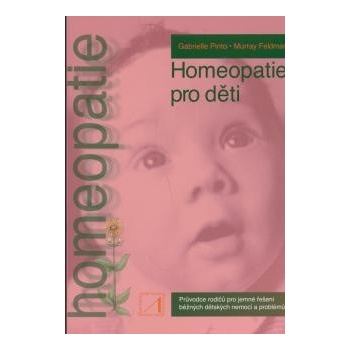 Homeopatie pro děti - Pinto, Feldman