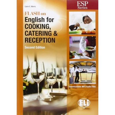 FLASH ON ENGLISH for Cooking, Catering and Reception - 2nd edition ELI