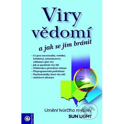 Viry vědomí a jak se jim bránit Sun Light