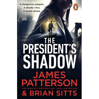 The President's Shadow - James Patterson