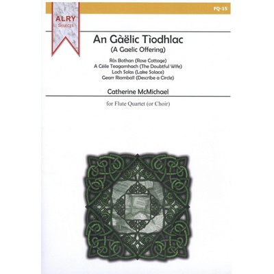 A Gaelic Offering by Catherine McMichael čtyři příčné flétny nebo soubor fléten