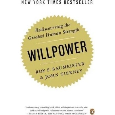 Willpower. Die Macht der Disziplin, englische Ausgabe - Baumeister, Roy F.