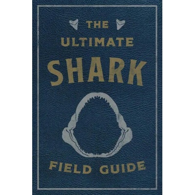 Ultimate Shark Field Guide
