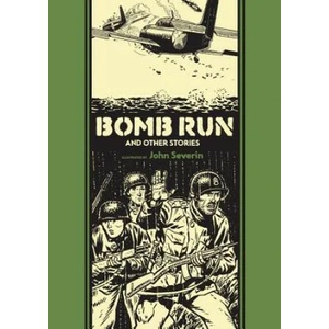 Bomb Run And Other Stories (ISBN: 9781606997499)