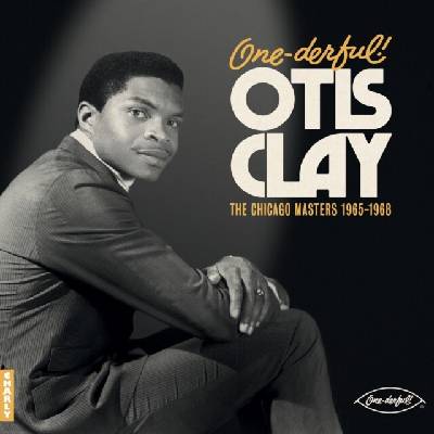 Otis Clay - One-derful! Otis Clay - The Chiacgo Masters 1965 - 1968 LP – Hledejceny.cz