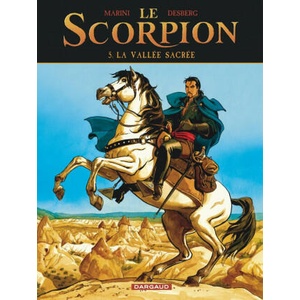 Le Scorpion - Tome 5 - La Vallée sacrée (Nouvelle maquette) | Desberg Stephen (ISBN: 9782505016786)