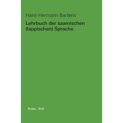 Lehrbuch der saamischen (lappischen) Sprache | Hans-Hermann Bartens