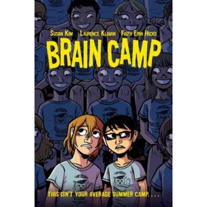 Brain Camp | Susan Kim, Laurence Klavan, Faith Erin Hicks (ISBN: 9781250062925)