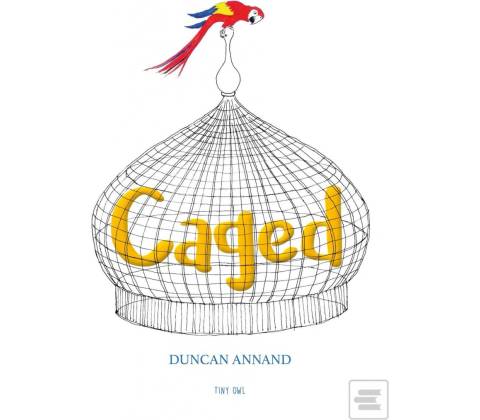 Caged - Duncan Annand