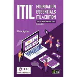 ITIL(R) Foundation Essentials ITIL 4 Edition | Claire Agutter (ISBN: 9781787782136)