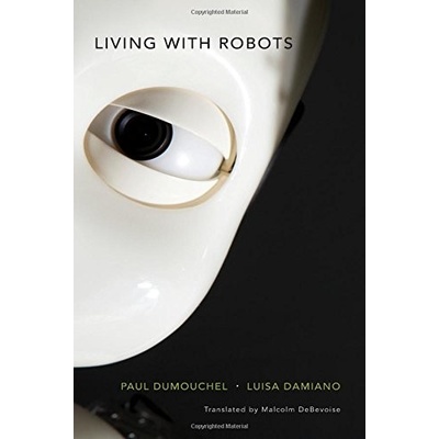 Living with Robots Dumouchel Paul Pevná vazba