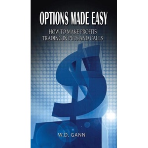 Options Made Easy: How to Make Profits Trading in Puts and Calls | W. D. Gann (ISBN: 9781638232001)