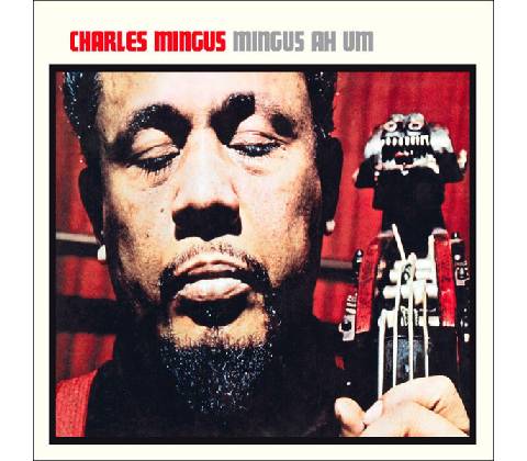 CHARLES MINGUS - Mingus Ah Hum Digi CD