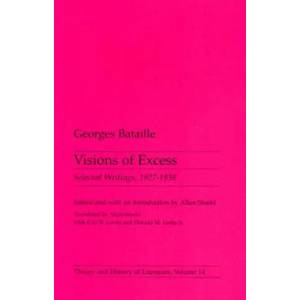 Visions Of Excess (ISBN: 9780816612833)