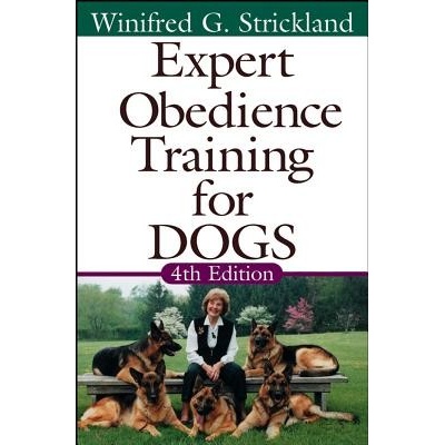 Expert Obedience Training for Dogs Strickland Winifred GibsonPevná vazba