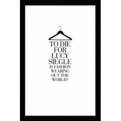 To Die For - Lucy Siegle
