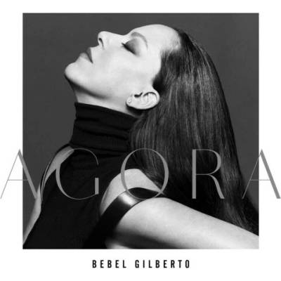 BEBEL GILBERTO - AGORA CD