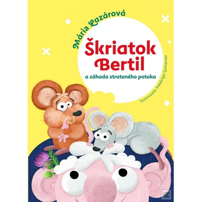 Škriatok Bertil a záhada strateného potoka