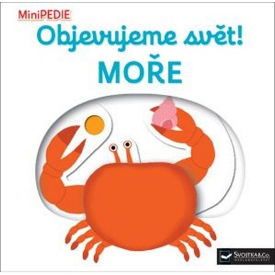 MiniPEDIE - Objevujeme svět! Moře - Choux Nathalie