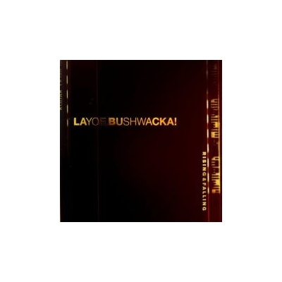 Layo & Bushwacka - Rising And Falling CD