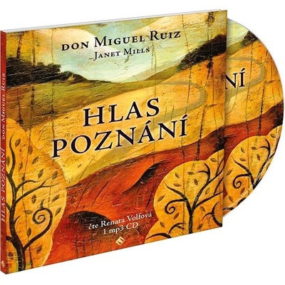 Hlas poznání: Toltécká kniha moudrosti - Ruiz Don Miguel