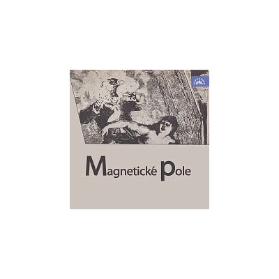 Magnetické pole - André Breton