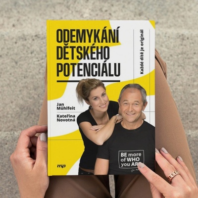 Odemykání dětského potenciálu - Kateřina Krůtová-Novotná, Jan Mühlfeit
