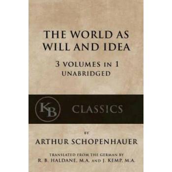 Image 1 of The World As Will And Idea: 3 vols in 1 [unabridged] | Arthur Schopenhauer
