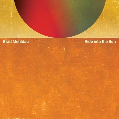 Mehldau Brad Ride Into The Sun Vinyl