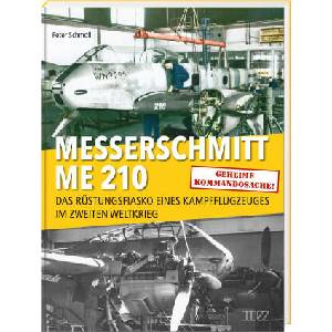 Messerschmitt Me 210 | Peter Schmoll (ISBN: 9783955874285)
