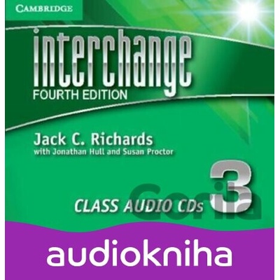 Interchange Fourth Edition 3: Class Audio CDs (3) - Jack C. Richards