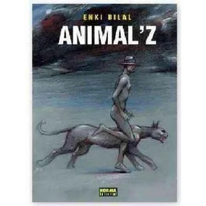 Animal Z | Enki Bilal, Manel Domínguez Navarro (ISBN: 9788498479874)
