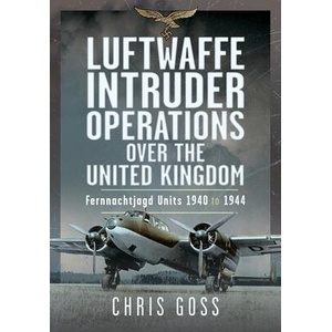 Luftwaffe Intruder Operations Over the United Kingdom (ISBN: 9781036111151)